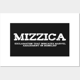 Mizzica Sicilian Word Sicily Sicilia Funny Gift Regalo Posters and Art